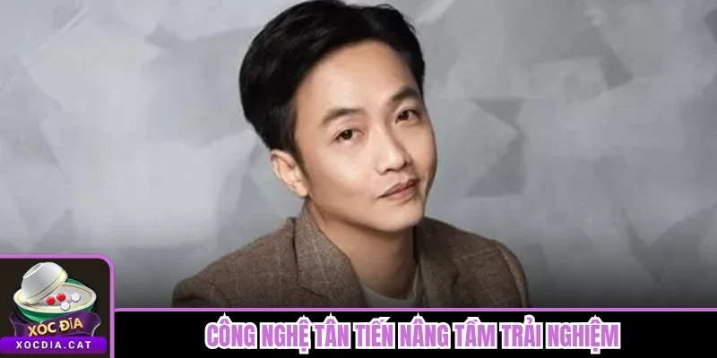 CEO River Cường 3 Công nghệ tân tiến nâng tầm trải nghiệm