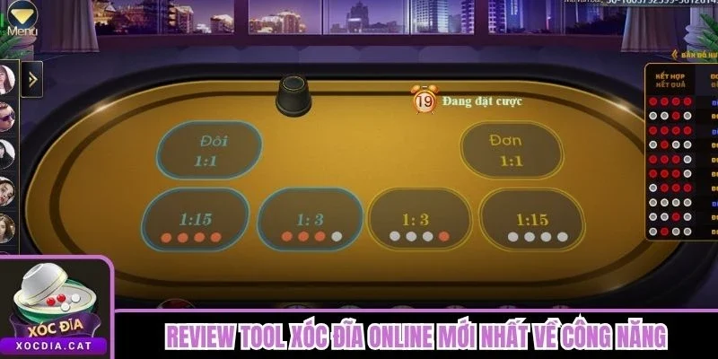 Review Tool Xóc Đĩa Online Mới Nhất Cho Người Chơi Mới 1 Review tool xóc đĩa online mới nhất về công năng